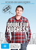 Dave Hughes – Double Up Hughesy!